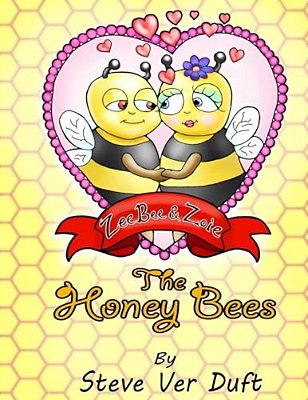 Zeebee & Zoie The Honey Bees-..