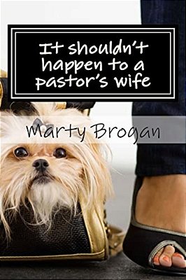 It Shouldn't Happen To A Pastor's Wife-..