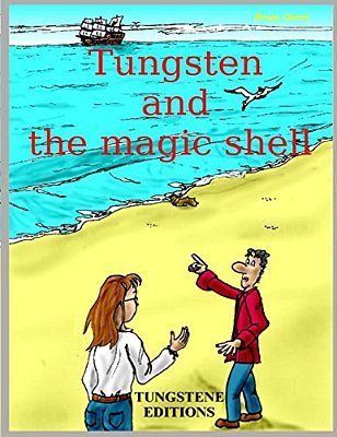 Tungsten And The Magic Shell-..