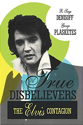 True Disbelievers: Elvis Contagion-..