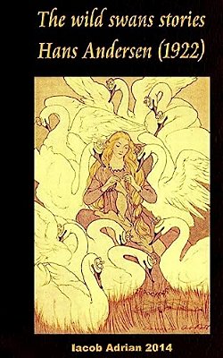 The Wild Swans Stories Hans Andersen (1922)-..