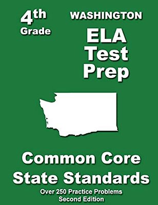 Washington 4Th Grade Ela Test Prep: Common Core Learning Standards-..