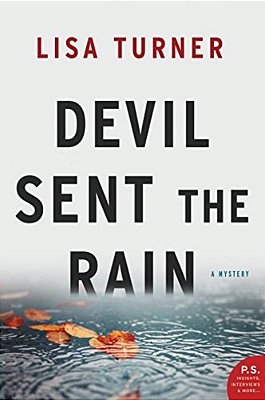 Devil Sent The Rain: A Mystery-..