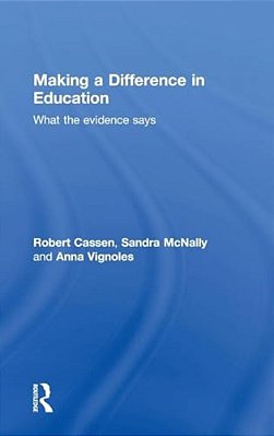 Making A Difference In Education: What The Evidence Says-..