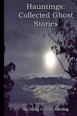 Hauntings: Collected Ghost Stories-..