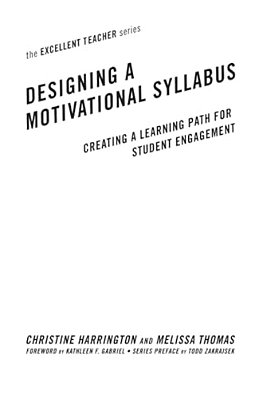 Designing A Motivational Syllabus: Creating A Learning Path For Student Engagement-..