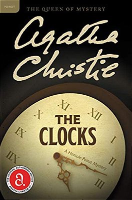 The Clocks: A Hercule Poirot Mystery: The Official Authorized Edition-..