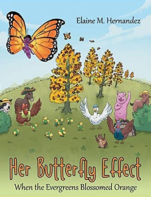 Her Butterfly Effect: When The Evergreens Blossomed Orange-..