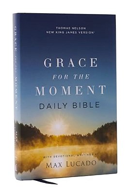 Nkjv, Grace For The Moment Daily Bible, Hardcover, Comfort Print-..