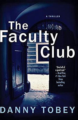 The Faculty Club: A Thriller-..