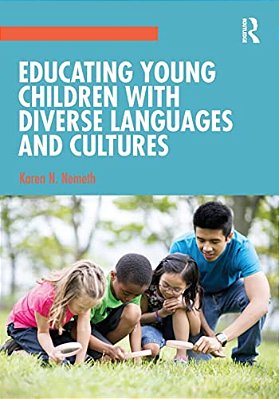 Educating Young Children With Diverse Languages And Cultures-..