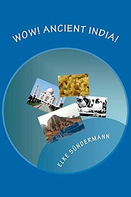 Wow! Ancient India!-..