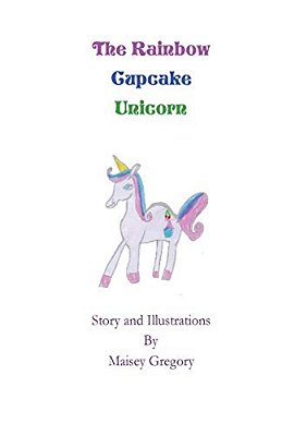 The Rainbow Cupcake Unicorn-..