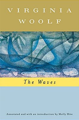 The Waves (Annotated): The Virginia Woolf Library Annotated Edition-..
