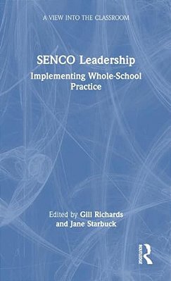 Senco Leadership: Implementing Whole-School Practice-..