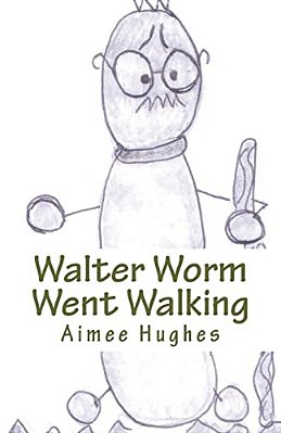 Walter Worm Went Walking-..