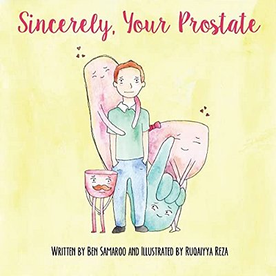 Sincerely, Your Prostate-..