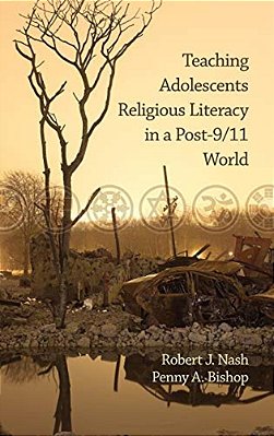 Teaching Adolescents Religious Literacy In A Post-9/11 World-..