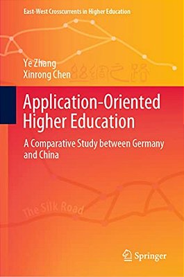 Application-Oriented Higher Education: A Comparative Study Between Germany And China-..