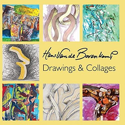 Hans Van De Bovenkamp - Drawings & Collages-..
