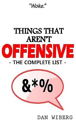 Things That Aren't Offensive: The Complete List-..