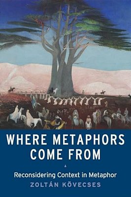 Where Metaphors Come From: Reconsidering Context In Metaphor-..
