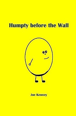 Humpty Before The Wall-..