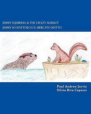 Jimmy Squirrel & The Crazy Market - Jimmy Scoiattolo E Il Mercato Matto-..