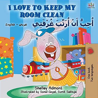 I Love To Keep My Room Clean (English Arabic Bilingual Book For Kids)-..