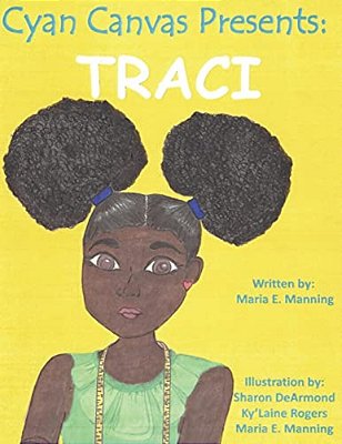 Cyan Canvas Presents: Traci-..