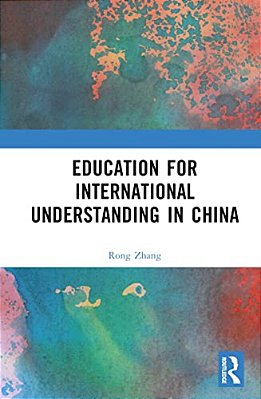 Education For International Understanding In China-..