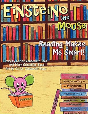 Einsteino The Mouse: Reading Makes Me Smart!-..