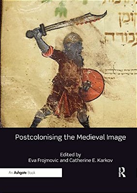 Postcolonising The Medieval Image-..