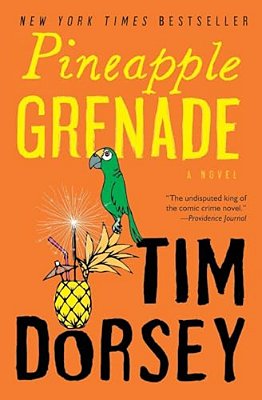 Pineapple Grenade: [A Novel]-..