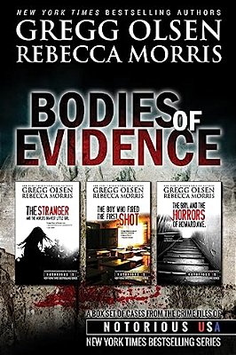 Bodies Of Evidence (True Crime Collection): From The Case Files Of Notorious USA-..