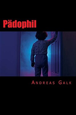 Pädophil: Wie Ein Riss In Der Seele-..