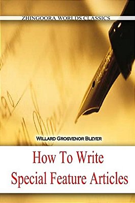 How To Write Special Feature Articles-..
