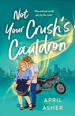 Not Your Crush's Cauldron-..