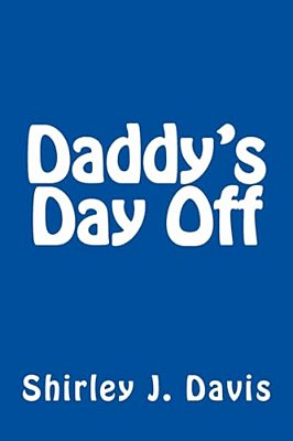 Daddy's Day Off-..