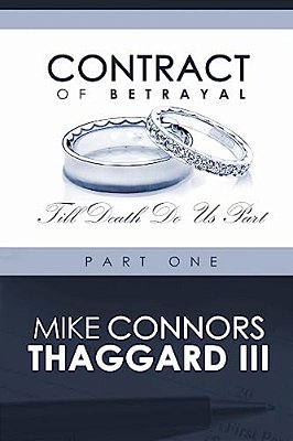 Contract Of Betrayal: Till Death Do US Part (Part 1)-..
