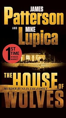 The House Of Wolves: A Thriller-..