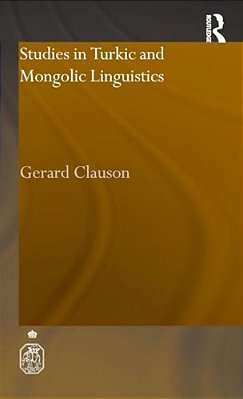 Studies In Turkic And Mongolic Linguistics-..