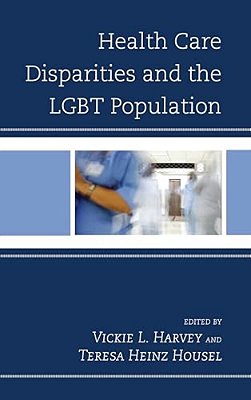 Health Care Disparities And The Lgbt Population-..