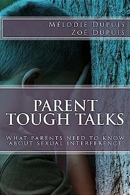 Parent Tough Talks: What Parents Need To Know About Sexual Interference-..