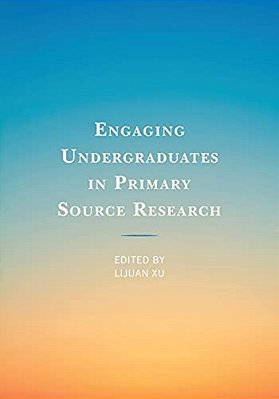 Engaging Undergraduates In Primary Source Research-..