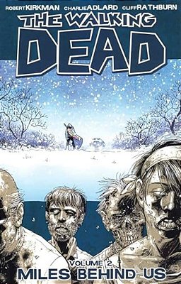 Walking Dead Volume 2: Miles Behind US-..