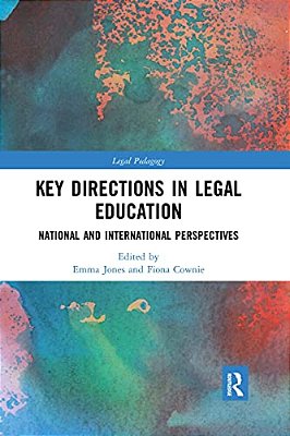 Key Directions In Legal Education: National And International Perspectives-..