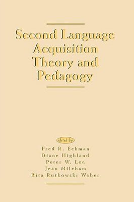 Second Language Acquisition Theory And Pedagogy-..