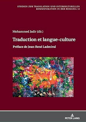 Traduction Et Langue-Culture: Préface De Jean-René Ladmiral-..