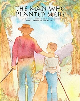 The Man Who Planted Seeds-..